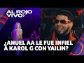 ¿Anuel AA le fue infiel a Karol G con Yailin La Más Viral?