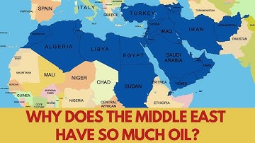 Why does the Middle East have so much oil?