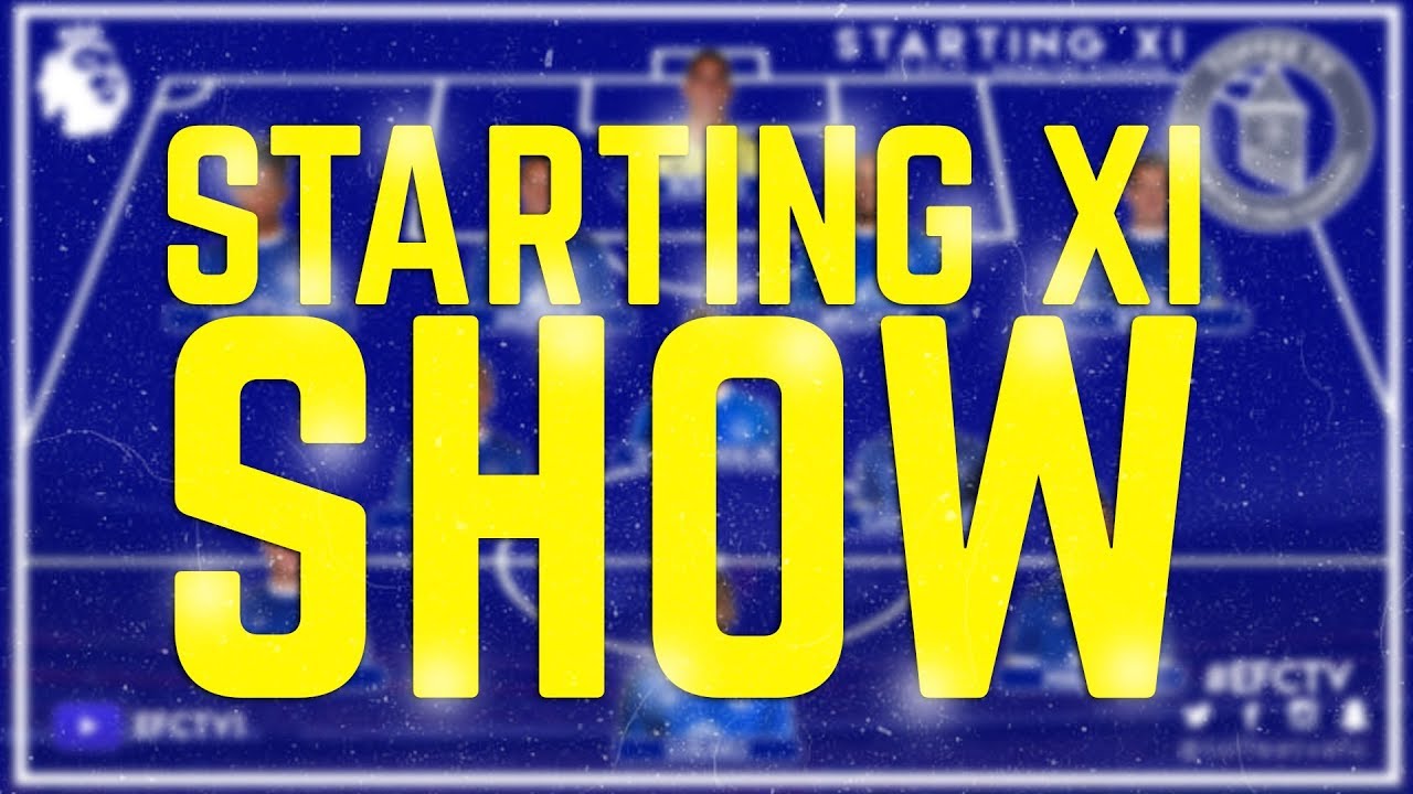 Everton v Chelsea | Starting XI Show goodison park tour