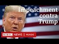 "Impeachment" contra Trump: ¿por qué lo investigan  y qué tiene que ver Ucrania?