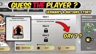 GUESS THE PLAYER | HOW TO GET GERMANY A NATION'S STORY DAY 7 EVENT ANSWERS IN EA FC FIFA MOBILE 26