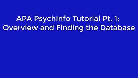 PsychInfo pt 1: Overview & Locating the Database