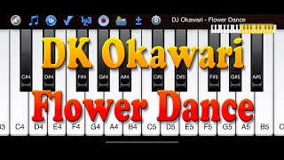 DJ Okawari - Flower Dance - How to Play Piano Melody screenshot 2