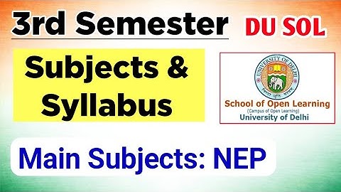 SOL Third Semester Subjects Details 2023 | SOL 3rd Semester Syllabus NEP 2023 | Sol 3rd SEM Subjects