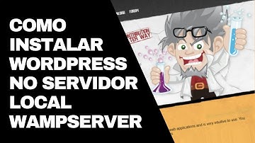 Como instalar wordpress no servidor local wampserver