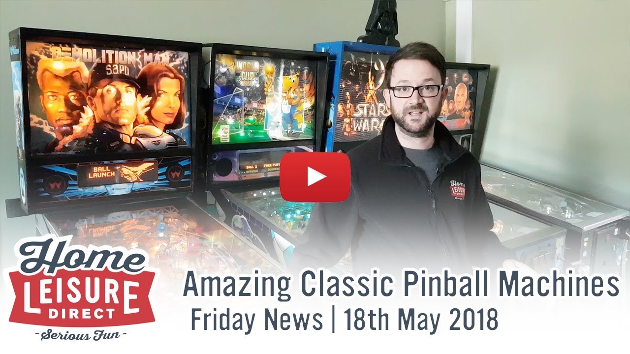 Amazing Classic Pinball Machines | Friday News Video 18th May 2018