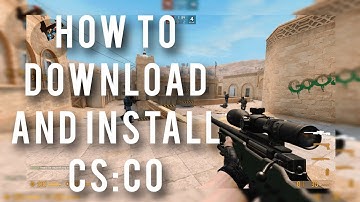 How To Download Counter-Strike: Classic Offensive