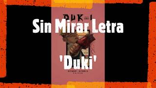 Sin Mirar - DUKI ft. Asan | 24  (Letra, Lyrics) 🔥{Trap Diffusión}🔥