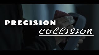 Precision Collision | *PROMO*