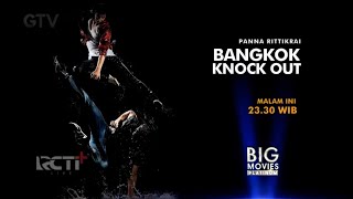 Download lagu Promo Big Movies Platinum : Bangkok Knock Out