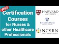 Free certification courses for nurses  other healthcare professionals part 1  nurse resum