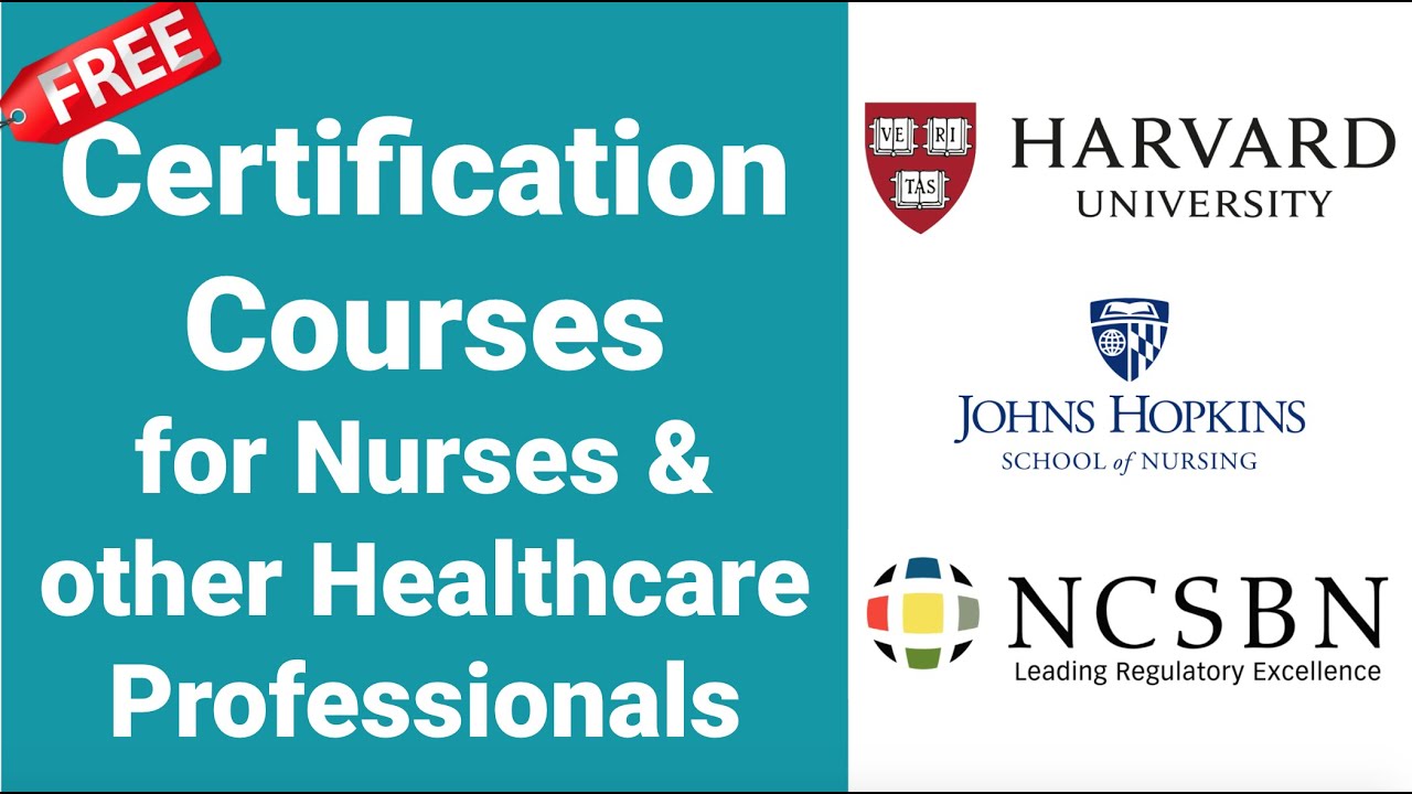 Free Certification Courses For Nurses  Other Healthcare Professionals -Part 1 | Nurse Resumé