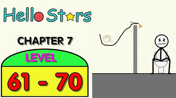 Hello stars Level 61 - 70 chapter 7 walkthrough solution