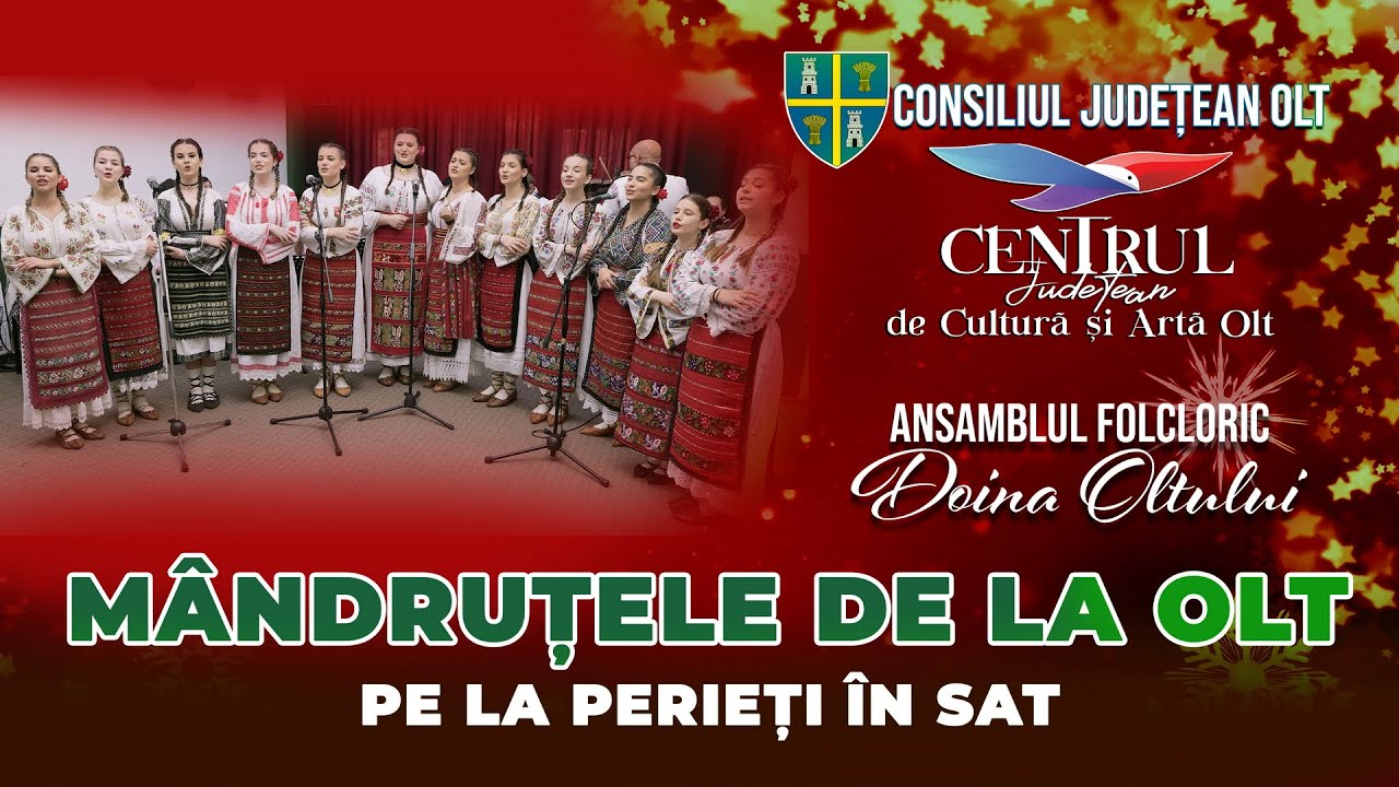 Mândrutele de la Olt - Pe la Perieți în sat - Ansamblul Folcloric „Doina Oltului”