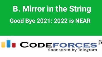 B. Mirror in the String solution | Good Bye 2021: 2022 is NEAR | codeforces solution | C++