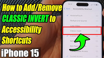 iPhone 15/15 Pro Max: How to Add/Remove CLASSIC INVERT to Accessibility Shortcuts