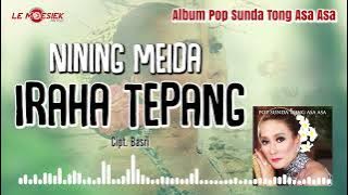 Nining Meida - Iraha Tepang ( Official Audio )