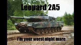 I'm your worst nightmare | Leopard 2A5 review