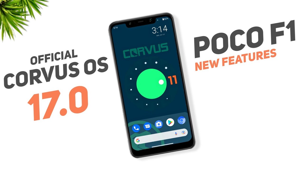 Poco F1 | Corvus OS 17.0 Official | Android 11 | New Gaming Mode, Corvus Zen Mode, More New Features