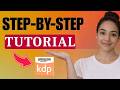How to Upload a Book to Amazon KDP (Complete Step-By-Step Tutorial)