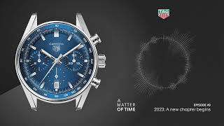 TAG Heuer | A Matter of Time - Episode 9