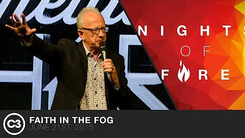 Faith In The Fog - Jeff Lucas - 06/21/15  5PM
