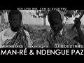 Man Ré & Ndengue Paz - Os Êxitos Mix (2017)  Eco Live Mix Com Dj Ecozinho