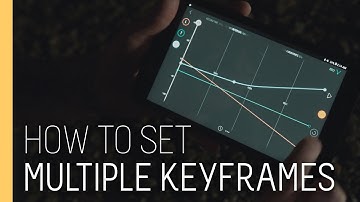 Tutorial - How to set multiple keyframes