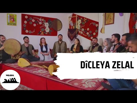 Hevra - Dîcleya Zelal