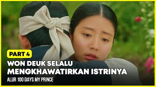 DRAKOR DINASTI JOSEON - alur cerita 100 Days My Prince (Part 4) Hundred-Day Husband