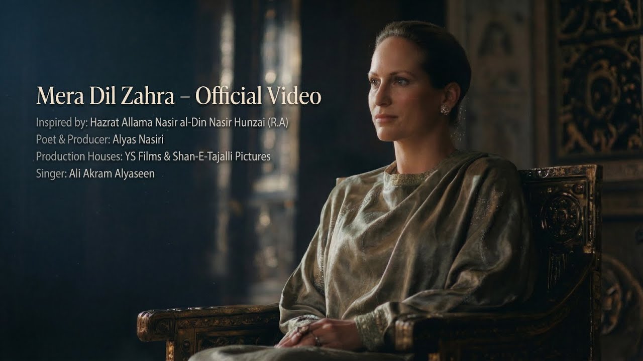 Mera Dil Zahra (Official Video) || A Production of @AlyasNasiri 