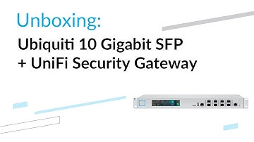 Ubiquiti 10 Gigabit SFP+ UniFi Security Gateway USG-XG-8 - unboxing