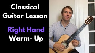 Classical Guitar Lesson- Right Hand Warm-Up