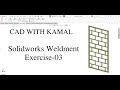 SolidWorks Weldment Exercise 03 | Weldment Tutorial Exercise