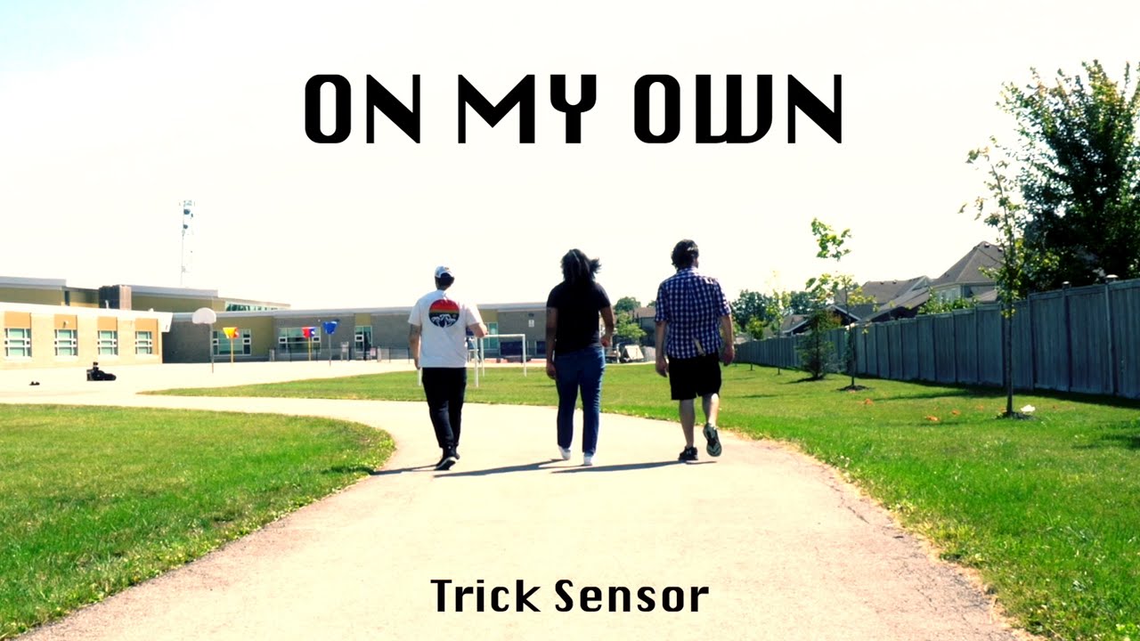 Obejrzyj Trick Sensor - On My Own (Official Music Video) w YouTube Obejrzyj Trick Sensor - On My Own (Official Music Video) w YouTube