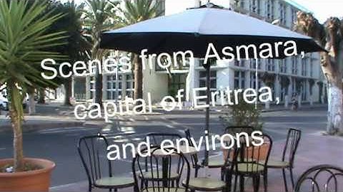 Travel / Eritrea -- Asmara and environs