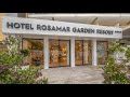 Испания 3 серия &quot;Экскурсия по Hotel Rosamar Garden Resort⭐⭐⭐⭐&quot;