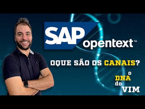 O que são canais? SAP VIM OpenText - YouTube