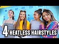 4 EASY HEATLESS HAIRSTYLES FOR BACK TO SCHOOL!✏️📒