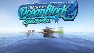 FTB OceanBlock2 - Prep for Resource Automation Ep.4 Feed the Beast Minecraft Mod Pack