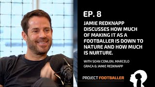 Jamie Redknapp: "I was playing football with pros from as early as I can remember"