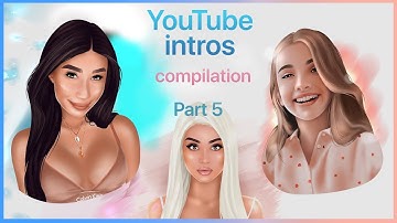 YouTube INTROS Compilation [PART 5]
