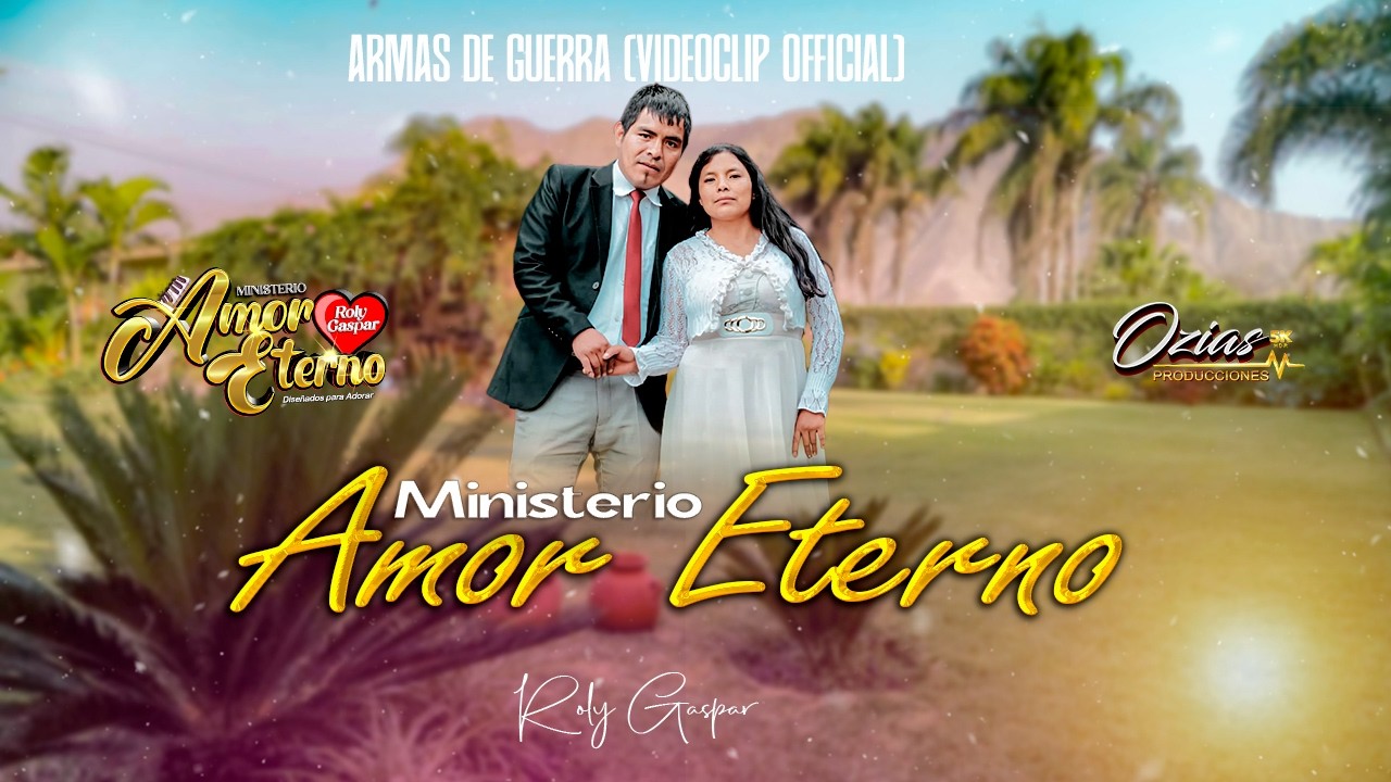 ARMAS DE GUERRA //AMOR ETERNO//Roly Gaspar