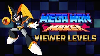 Mega Man Maker Viewer Levels | Playing YOUR Levels LIVE! (8/25/2018)