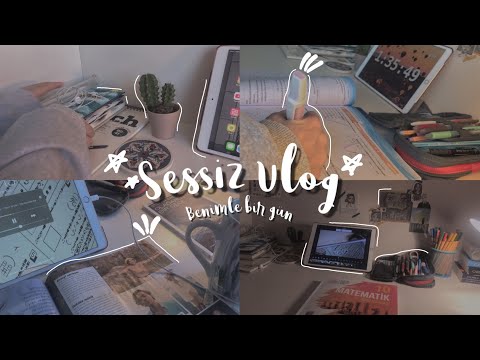 sessiz vlog |benimle bir gün