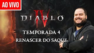 🔴 AO VIVO - Diablo 4 - Temporada 4 - Dia 7 - Upar um NECRO?!?!