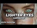 LIGHTER EYES SUBLIMINAL Get Light Blue Eyes Light Green Eyes From One Listen 
