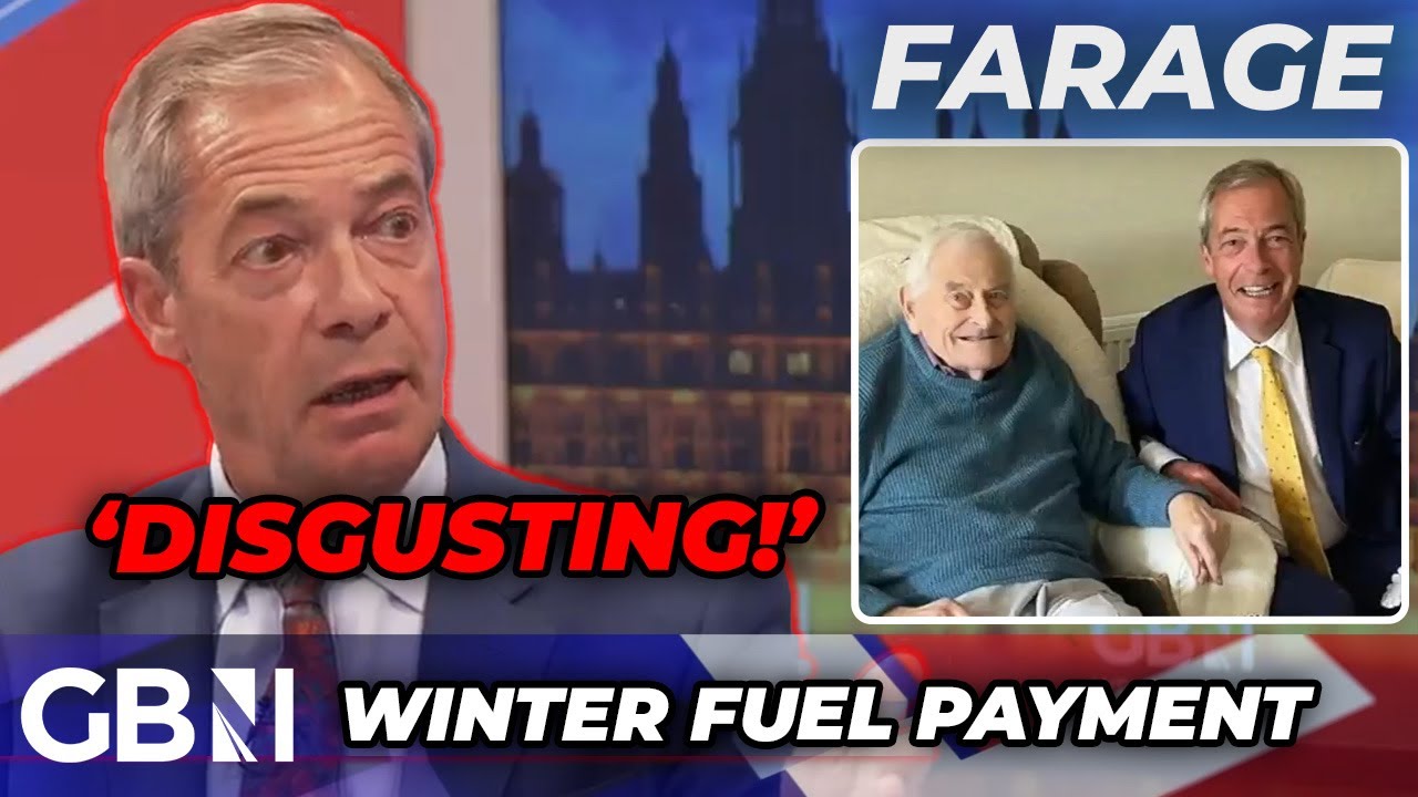 FURIOUS Farage slams 'DISGUSTING' Labour after elderly WW2 Veteran's Winter Fuel Payment SNATCHED FURIOUS Farage slams 'DISGUSTING' Labour after elderly WW2 Veteran's Winter Fuel Payment SNATCHED