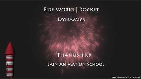 Rocket | Fire Works | Dynamics | Maya