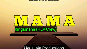 MAMA KINGSMAHN (HLP CREW) PNG LATEST MUSIC 2023